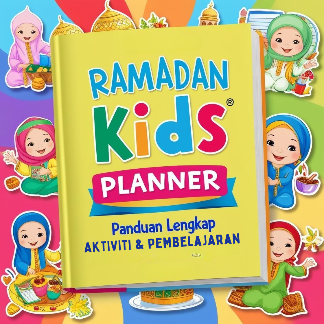 Ramadan Kids Planner: Panduan Lengkap & Pembelajaran